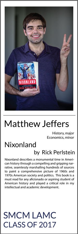 Matthew Jeffers History Economics Nixonland Nixonland describes a monumental time in American history through a compelling and gripping narrative, seamlessly marshalling hundreds of sources to paint a comprehensive picture of 1960s and 1970s American society and politics. This book is a must read for any aficionado or aspiring student of American history and played a critical role in my intellectual and academic development.