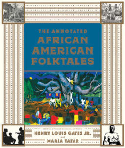 cover art for the book The Annotated African American Folktales