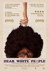 poster promoting the film Dear White People