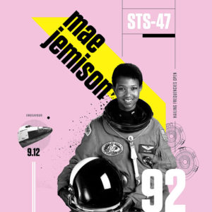 poster of Mae Jemison depicts a woman in an astronaut suit in black and white in front of a pink background